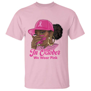 In October We Wear Pink T Shirt Black Women Breast Cancer Awareness TS11 Light Pink Print Your Wear
