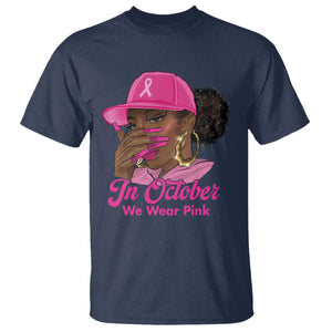 In October We Wear Pink T Shirt Black Women Breast Cancer Awareness TS11 Navy Print Your Wear