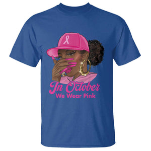 In October We Wear Pink T Shirt Black Women Breast Cancer Awareness TS11 Royal Blue Print Your Wear