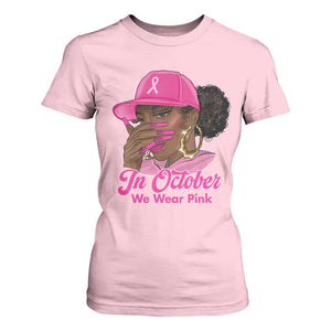 In October We Wear Pink T Shirt For Women Black Women Breast Cancer Awareness TS11 Light Pink Print Your Wear