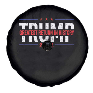 Trump Supporter Spare Tire Cover Trump Greatest Return In History 2024 TS11 Print Your Wear