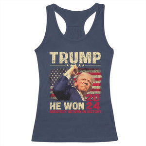 Trump Won 2024 Racerback Tank Top He Won Greatest Return In History The 47th US President TS11 Navy Print Your Wear