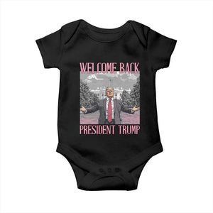 Funny Welcome Back President Trump Baby Onesie White House President Trump 45 47 TS11 Black Print Your Wear