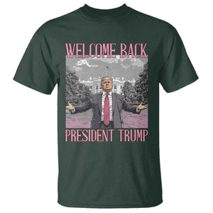 Funny Welcome Back President Trump T Shirt White House President Trump 45 47 TS11 Dark Forest Green Print Your Wear