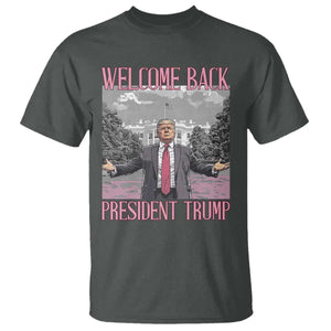 Funny Welcome Back President Trump T Shirt White House President Trump 45 47 TS11 Dark Heather Print Your Wear