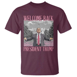 Funny Welcome Back President Trump T Shirt White House President Trump 45 47 TS11 Maroon Print Your Wear