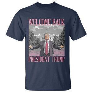 Funny Welcome Back President Trump T Shirt White House President Trump 45 47 TS11 Navy Print Your Wear
