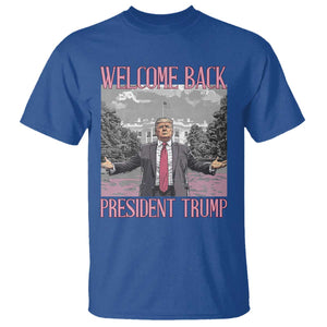 Funny Welcome Back President Trump T Shirt White House President Trump 45 47 TS11 Royal Blue Print Your Wear