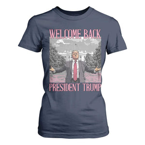 Funny Welcome Back President Trump T Shirt For Women White House President Trump 45 47 TS11 Navy Print Your Wear