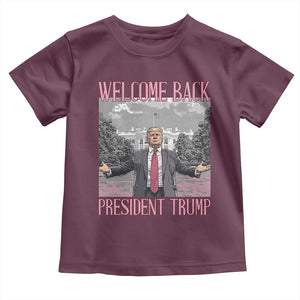Funny Welcome Back President Trump Toddler T Shirt White House President Trump 45 47 TS11 Maroon Print Your Wear