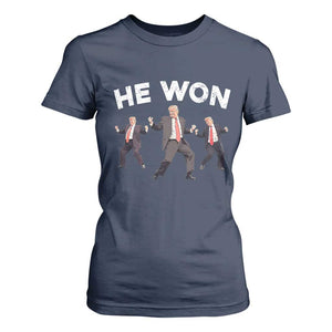 Funny Trump He Won 2024 T Shirt For Women Trump Dances The 47th US President TS11 Navy Print Your Wear