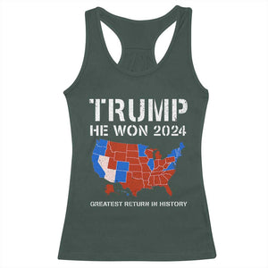 Trump He Won 2024 Racerback Tank Top Greatest Return In History American Flag The 47th US President TS11 Dark Forest Green Print Your Wear