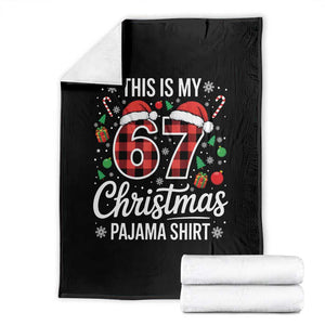 This Is My 67 Christmas Pajama Throw Blanket Six Seven Meme Xmas TS11 Black Print Your Wear