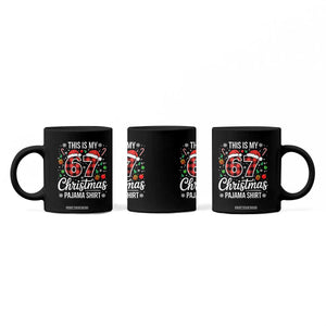 This Is My 67 Christmas Pajama Coffee Mug Six Seven Meme Xmas TS11 Print Your Wear