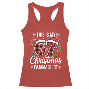 This Is My 67 Christmas Pajama Racerback Tank Top Six Seven Meme Xmas TS11 Red Print Your Wear