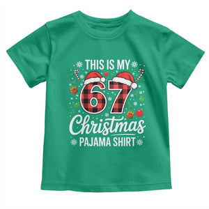 This Is My 67 Christmas Pajama Toddler T Shirt Six Seven Meme Xmas TS11 Irish Green Print Your Wear