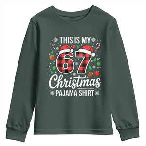 This Is My 67 Christmas Pajama Youth Sweatshirt Six Seven Meme Xmas TS11 Dark Forest Green Print Your Wear