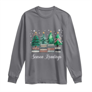 Funny Christmas Book Long Sleeve Shirt Season Readings Xmas Tree Bookworm Teacher Librarian TS11 Charcoal Print Your Wear