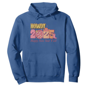 Howdy 2025 Hoodie Happy New Year Y'all Sparkling Cowgirl TS11 Royal Blue Print Your Wear