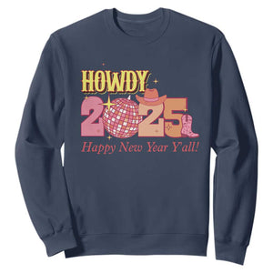 Howdy 2025 Sweatshirt Happy New Year Y'all Sparkling Cowgirl TS11 Navy Print Your Wear