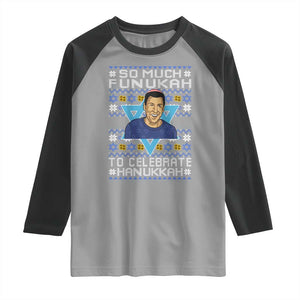 Funny So Much Funukah To Celebrate Hanukkah Sandler Raglan Shirt TS11 Sport Gray Black Print Your Wear