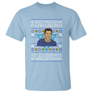 Funny So Much Funukah To Celebrate Hanukkah Sandler T Shirt TS11 Light Blue Print Your Wear