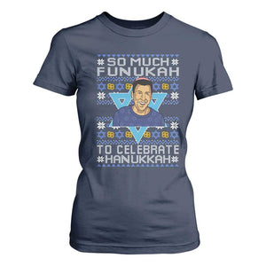 Funny So Much Funukah To Celebrate Hanukkah Sandler T Shirt For Women TS11 Navy Print Your Wear