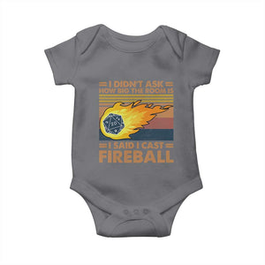 I Didnt Ask How Big The Room Is I Said I Cast Fireball Baby Onesie RPG Tabletop Gamer TS11 Charcoal Print Your Wear