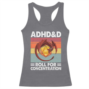ADHD&D Roll For Concentration Racerback Tank Top Funny RPG Gamer D20 Tabletop Dice TS11 Charcoal Print Your Wear