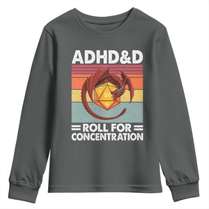 ADHD&D Roll For Concentration Youth Sweatshirt Funny RPG Gamer D20 Tabletop Dice TS11 Dark Heather Print Your Wear