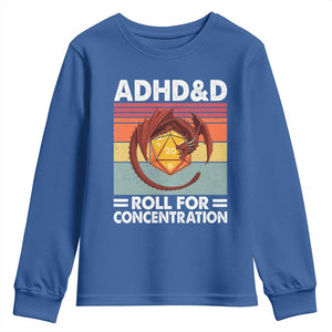 ADHD&D Roll For Concentration Youth Sweatshirt Funny RPG Gamer D20 Tabletop Dice TS11 Royal Blue Print Your Wear
