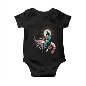 Funny Christian Prawn Baby Onesie Retro Jesus Riding A Shrimp Meme TS11 Black Print Your Wear