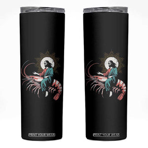 Funny Christian Prawn Skinny Tumbler Retro Jesus Riding A Shrimp Meme TS11 Black Print Your Wear