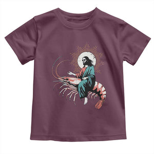 Funny Christian Prawn Toddler T Shirt Retro Jesus Riding A Shrimp Meme TS11 Maroon Print Your Wear