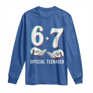 Funny 67 13th Birthday Long Sleeve Shirt 6 7 Thirteen Year Old Official Teenager Hands TS11 Royal Blue Print Your Wear