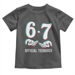 Funny 67 13th Birthday Toddler T Shirt 6 7 Thirteen Year Old Official Teenager Hands TS11 Dark Heather Print Your Wear