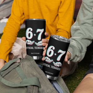 Funny 67 13th Birthday Tumbler Cup 6 7 Thirteen Year Old Official Teenager Hands TS11 Print Your Wear