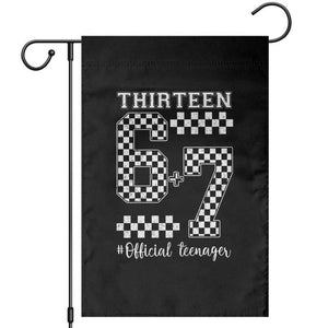 Funny 67 13th Birthday Garden Flag Thirteen Official Teenager Six Seven Meme Groovy Checkered TS11 Black Print Your Wear