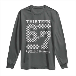 Funny 67 13th Birthday Long Sleeve Shirt Thirteen Official Teenager Six Seven Meme Groovy Checkered TS11 Dark Heather Print Your Wear