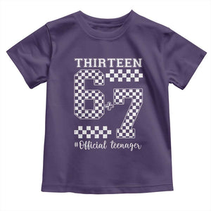 Funny 67 13th Birthday Toddler T Shirt Thirteen Official Teenager Six Seven Meme Groovy Checkered TS11 Purple Print Your Wear