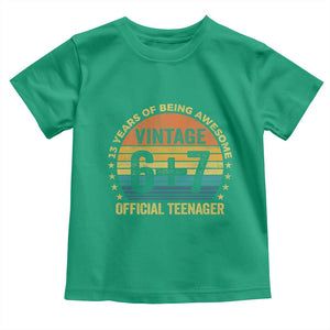 Funny 67 13th Birthday Toddler T Shirt Official Teenager 13 Years Of Being Awesome TS11 Irish Green Print Your Wear