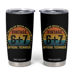 Funny 67 13th Birthday Tumbler Cup Official Teenager 13 Years Of Being Awesome TS11 Black Print Your Wear