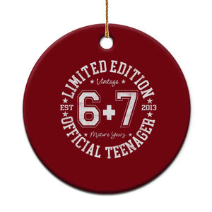 Funny 67 13th Birthday Ceramic Ornament Est 2013 Limited Edition Official Teenager TS11 1pc Red Print Your Wear