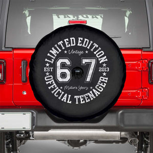 Funny 67 13th Birthday Spare Tire Cover Est 2013 Limited Edition Official Teenager TS11 Black Print Your Wear