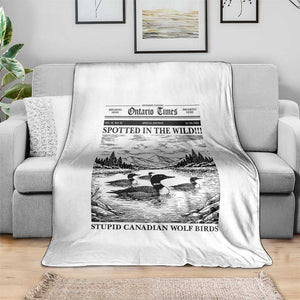 Funny Stupid Canadian Wolf Bird Throw Blanket Funny Common Loon Newspaper LGBT Hockey TS11 Print Your Wear