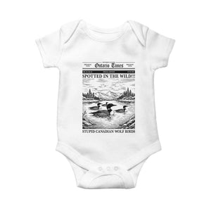 Funny Stupid Canadian Wolf Bird Baby Onesie Funny Common Loon Newspaper LGBT Hockey TS11 White Print Your Wear