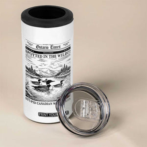 Funny Stupid Canadian Wolf Bird 4 in 1 Can Cooler Tumbler Funny Common Loon Newspaper LGBT Hockey TS11 Print Your Wear