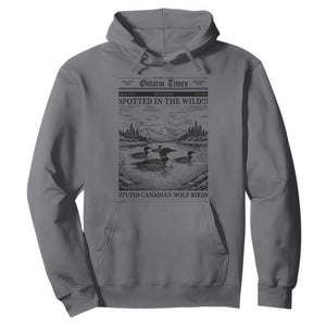 Funny Stupid Canadian Wolf Bird Hoodie Funny Common Loon Newspaper LGBT Hockey TS11 Charcoal Print Your Wear