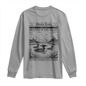 Funny Stupid Canadian Wolf Bird Long Sleeve Shirt Funny Common Loon Newspaper LGBT Hockey TS11 Sport Gray Print Your Wear