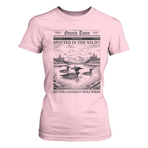 Funny Stupid Canadian Wolf Bird T Shirt For Women Funny Common Loon Newspaper LGBT Hockey TS11 Light Pink Print Your Wear